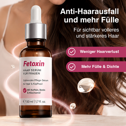 Fetoxin Haarserum für Frauen 50 ML